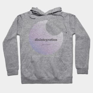 DISINTEGRATION (Light) Hoodie